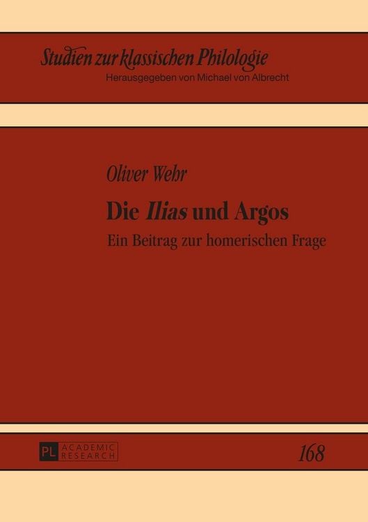 Produktbild: Die &laquo;Ilias&raquo; und Argos