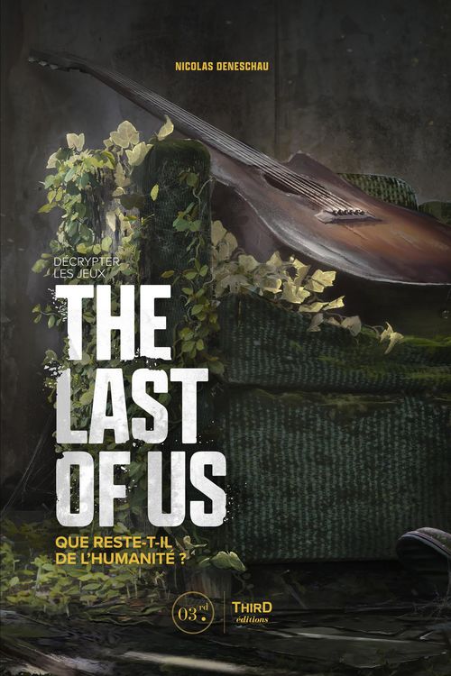 Produktbild: D&eacute;crypter les jeux The Last of Us