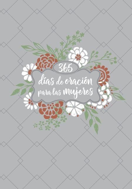 Produktbild: 365 D&iacute;as de Oraci&oacute;n Para Las Mujeres