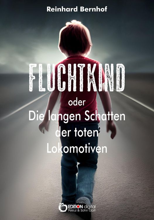 Produktbild: Fluchtkind oder Die langen Schatten der toten Lokomotiven