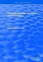 Produktbild: Paredes-Lopez, O: Amaranth Biology, Chemistry, and Technolog