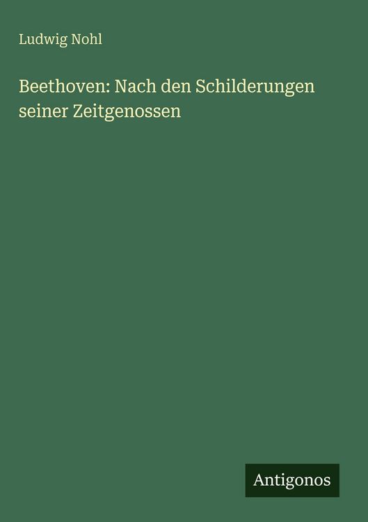 Produktbild: Beethoven: Nach den Schilderungen seiner Zeitgenossen