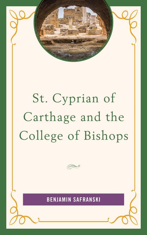 Produktbild: St. Cyprian of Carthage and the College of Bishops