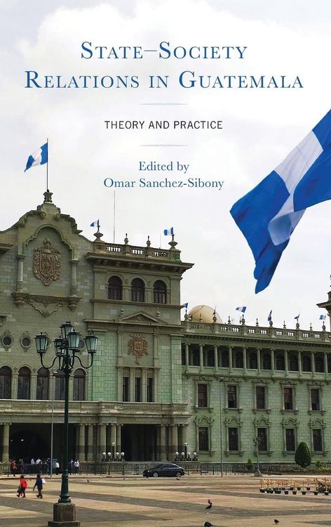 Produktbild: State-Society Relations in Guatemala