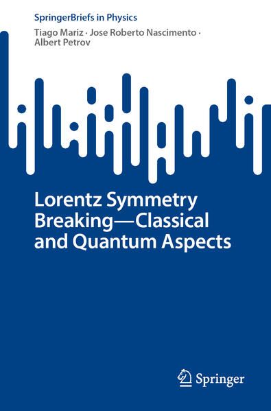 Produktbild: Lorentz Symmetry Breaking&mdash;Classical and Quantum Aspects