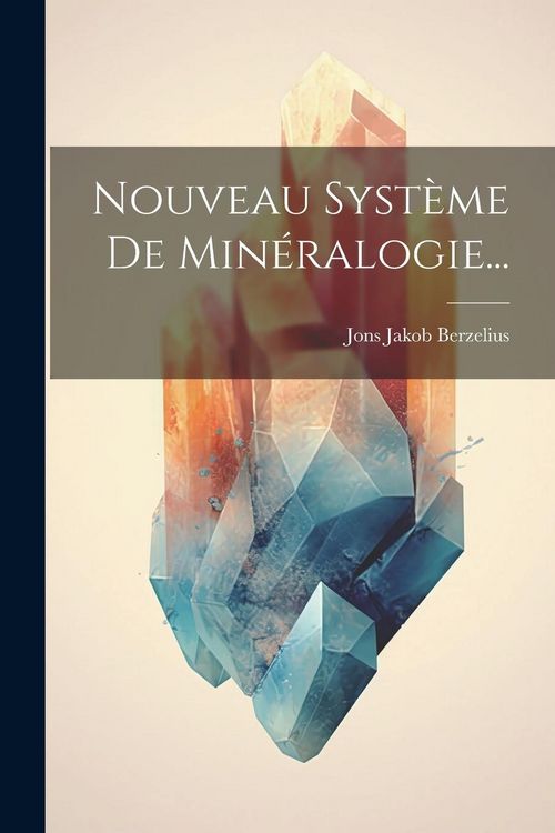 Produktbild: Nouveau Syst&egrave;me De Min&eacute;ralogie...