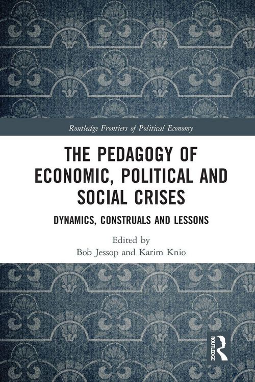 Produktbild: The Pedagogy of Economic, Political and Social Crises
