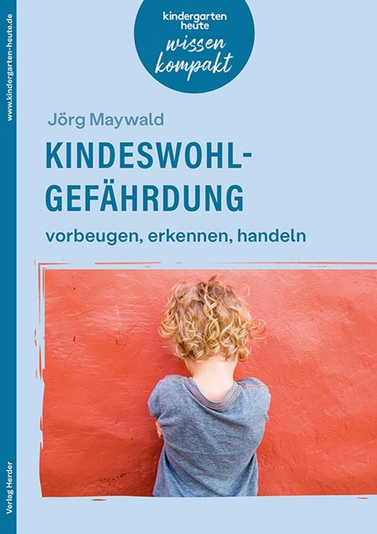 Produktbild: Kindeswohlgef&auml;hrdung - vorbeugen, erkennen, handeln