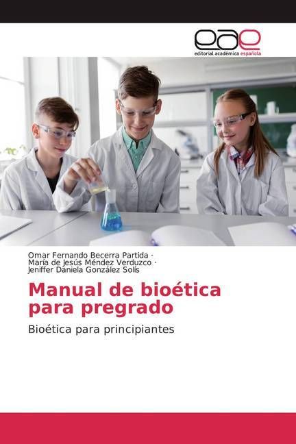 Produktbild: Becerra Partida, O: Manual de bio&eacute;tica para pregrado