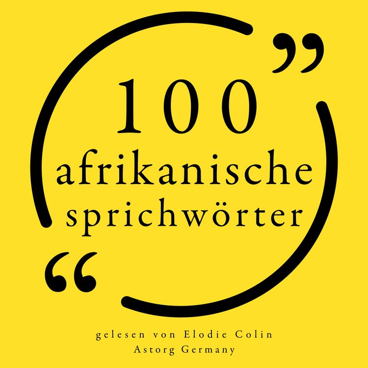 Produktbild: 100 afrikanische Sprichw&ouml;rter