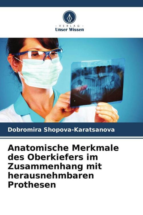 Produktbild: Anatomische Merkmale des Oberkiefers im Zusammenhang mit herausnehmbaren Prothesen