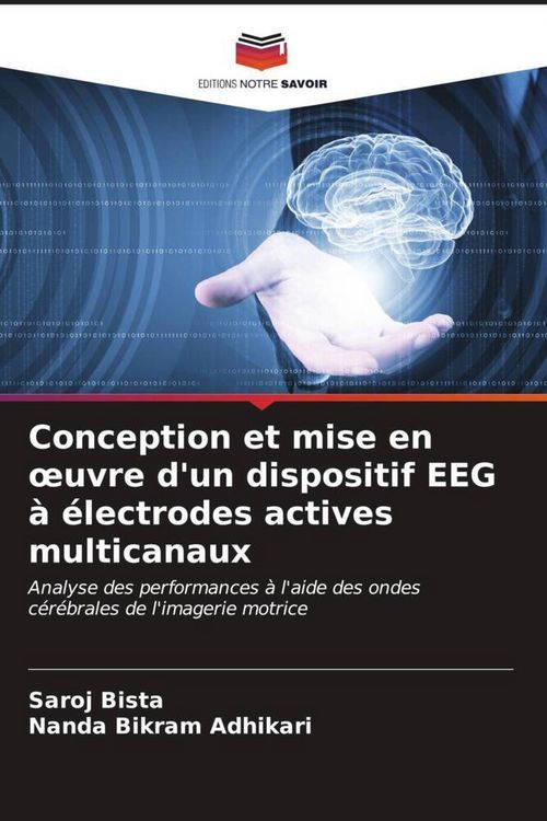 Produktbild: Conception et mise en &iquest;uvre d'un dispositif EEG &agrave; &eacute;lectrodes actives multicanaux