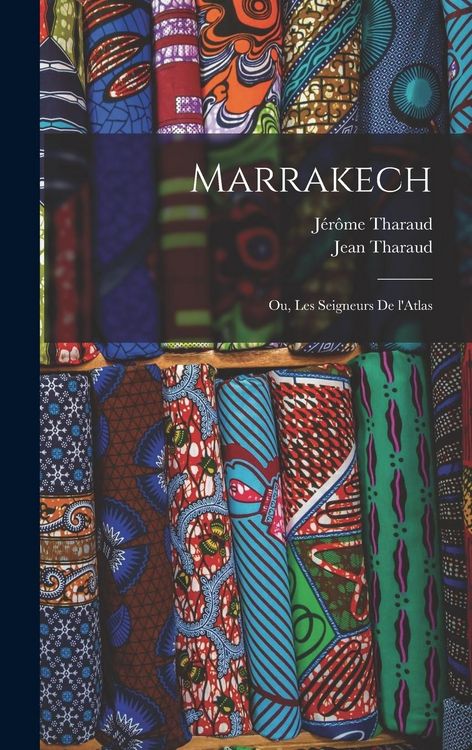 Produktbild: Marrakech; ou, Les seigneurs de l'Atlas