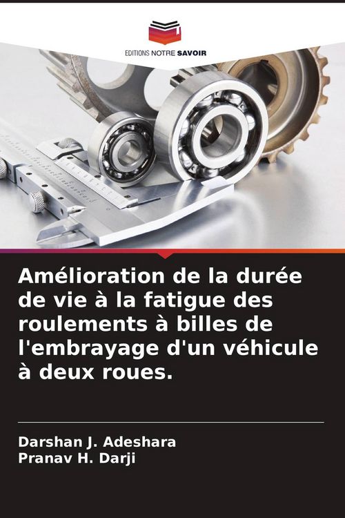 Produktbild: Am&eacute;lioration de la dur&eacute;e de vie &agrave; la fatigue des roulements &agrave; billes de l'embrayage d'un v&eacute;hicule &agrave; deux roues.