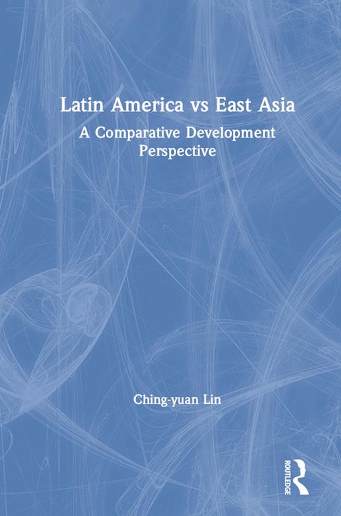 Produktbild: Latin America vs East Asia: A Comparative Development Perspective