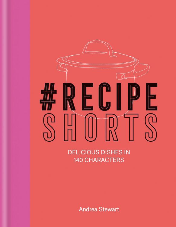 Produktbild: #RecipeShorts: Delicious dishes in 140 characters