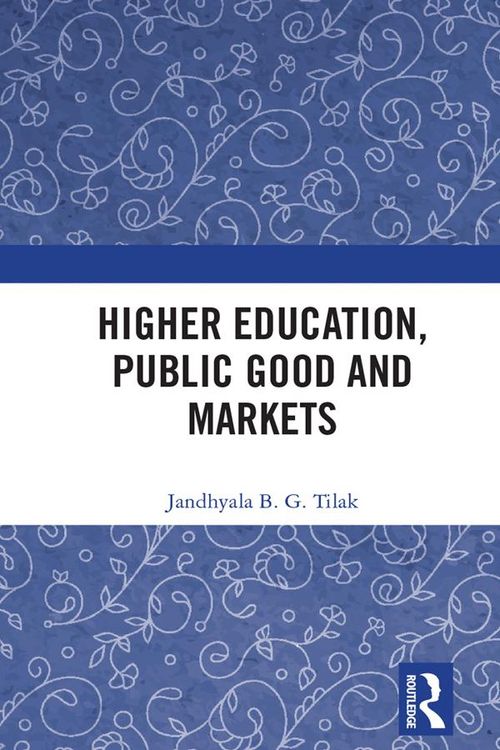 Produktbild: Higher Education, Public Good and Markets