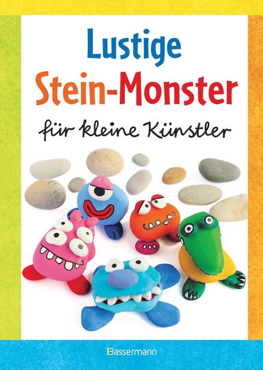 Produktbild: Lustige Stein-Monster f&uuml;r kleine K&uuml;nstler. Basteln mit Steinen aus der Natur. Ab 5 Jahren