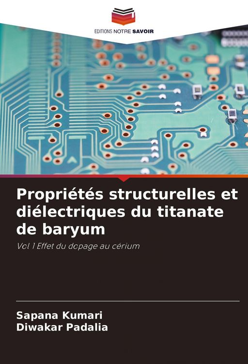 Produktbild: Propri&eacute;t&eacute;s structurelles et di&eacute;lectriques du titanate de baryum