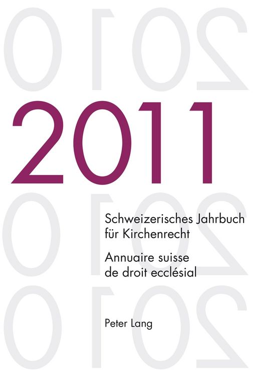 Produktbild: Schweizerisches Jahrbuch f&uuml;r Kirchenrecht. Band 16 (2011)- Annuaire suisse de droit eccl&eacute;sial. Volume 16 (2011)