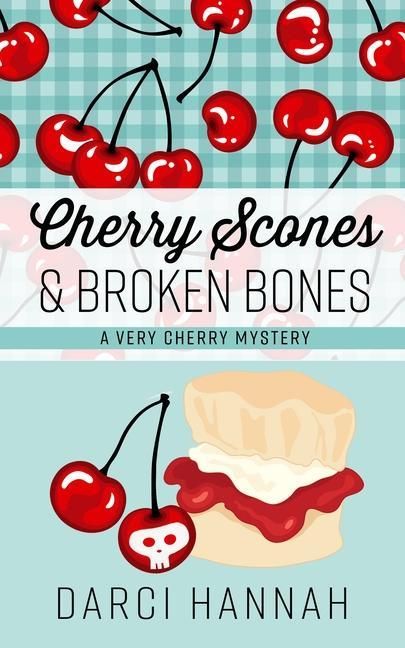 Produktbild: Cherry Scones & Broken Bones