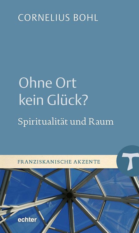 Produktbild: Ohne Ort kein Gl&uuml;ck?