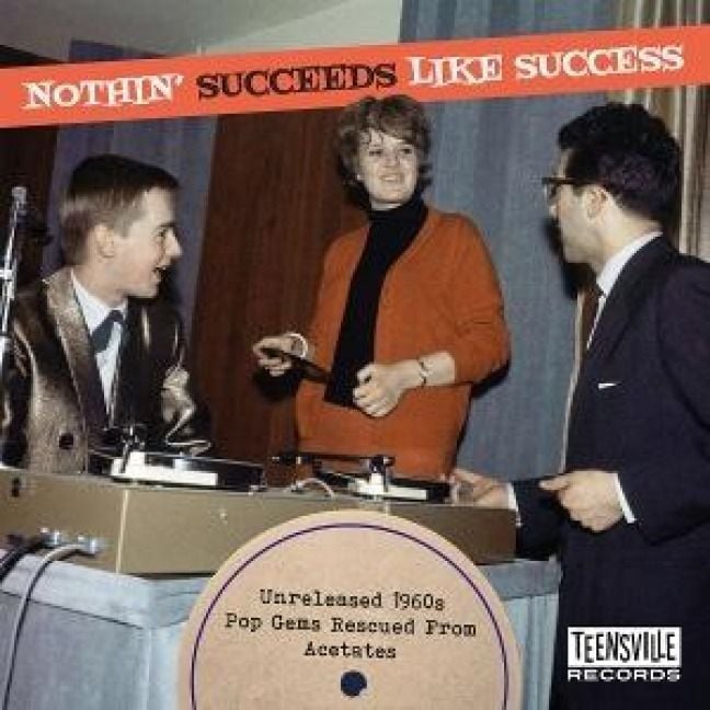 Produktbild: Nothin' Succeeds Like Success (Unreleased 60s Pop