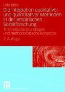 Produktbild: Die Integration qualitativer und quantitativer Methoden in der empirischen Sozialforschung