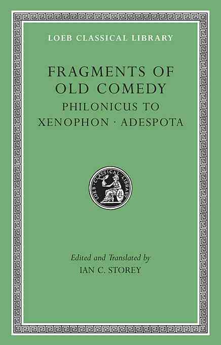 Produktbild: Fragments of Old Comedy, Volume III: Philonicus to Xenophon. Adespota