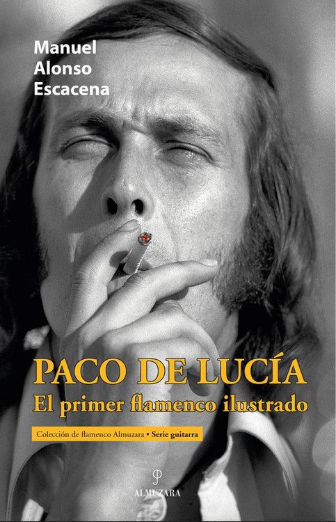 Produktbild: Paco de Lucia, El Primer Flamenco Ilustrado