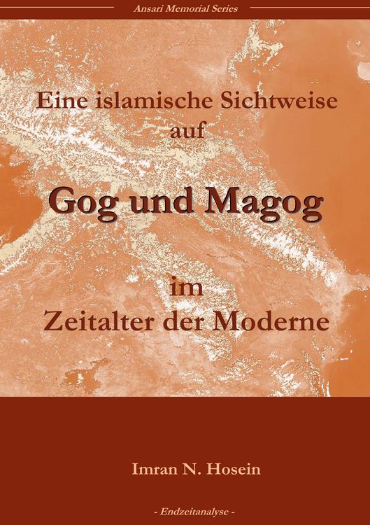 Produktbild: Eine islamische Sichtweise &uuml;ber Gog und Magog in der Welt der Moderne