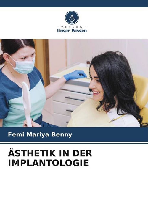 Produktbild: &Auml;sthetik in der Implantologie