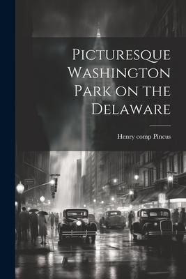 Produktbild: Picturesque Washington Park on the Delaware