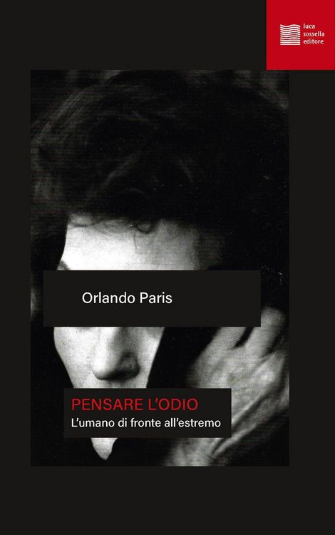 Produktbild: Pensare l'odio. L'umano di fronte all'estremo