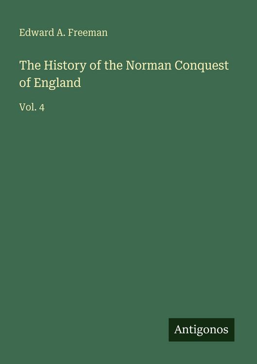 Produktbild: The History of the Norman Conquest of England