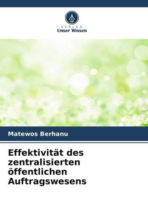 Produktbild: Effektivit&auml;t des zentralisierten &ouml;ffentlichen Auftragswesens