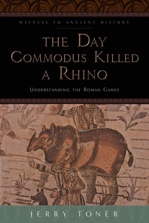 Produktbild: The Day Commodus Killed a Rhino