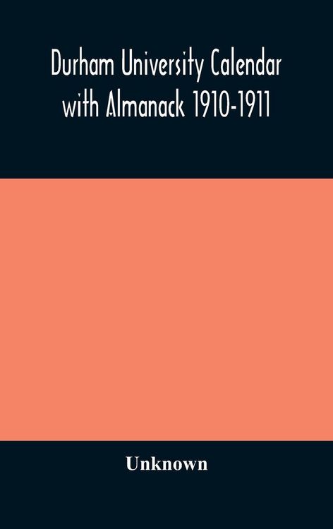 Produktbild: Durham University Calendar With Almanack 1910-1911