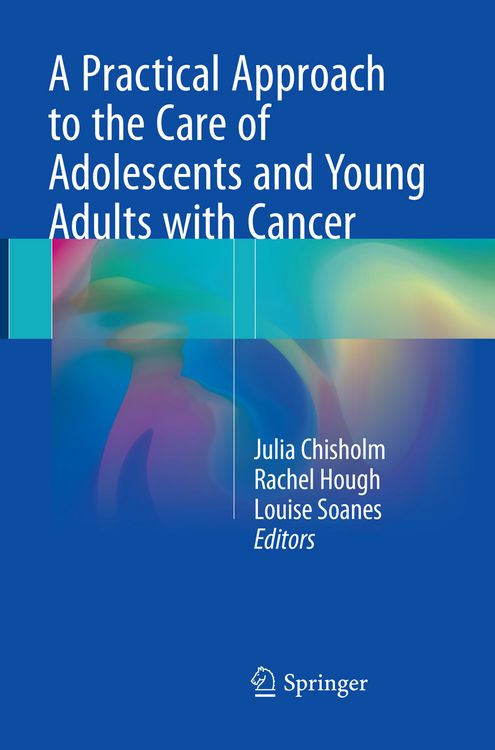 Produktbild: A Practical Approach to the Care of Adolescents and Young Adults with Cancer