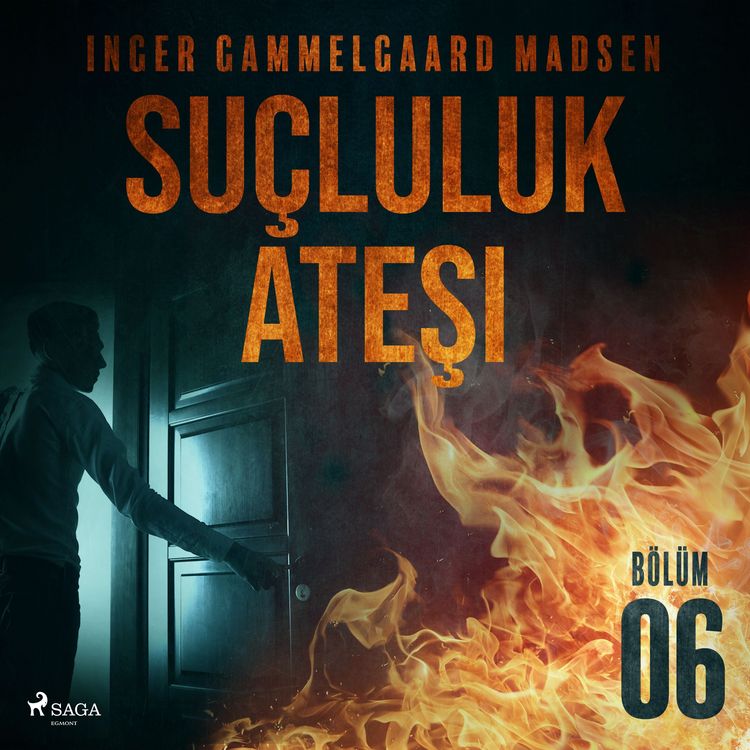 Produktbild: Su&ccedil;luluk Ateşi - B&ouml;l&uuml;m 6