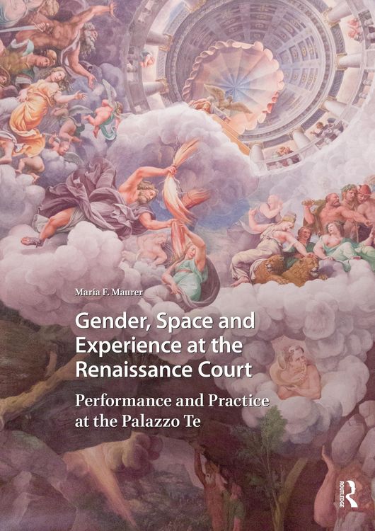 Produktbild: Gender, Space and Experience at the Renaissance Court