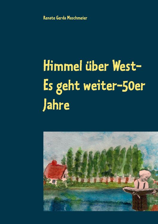 Produktbild: Himmel &uuml;ber West- Es geht weiter-50er Jahre