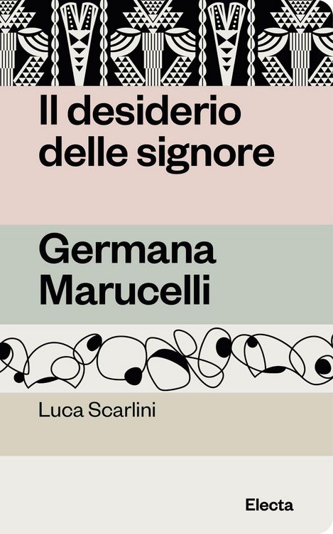 Produktbild: Il desiderio delle signore. Germana Marucelli