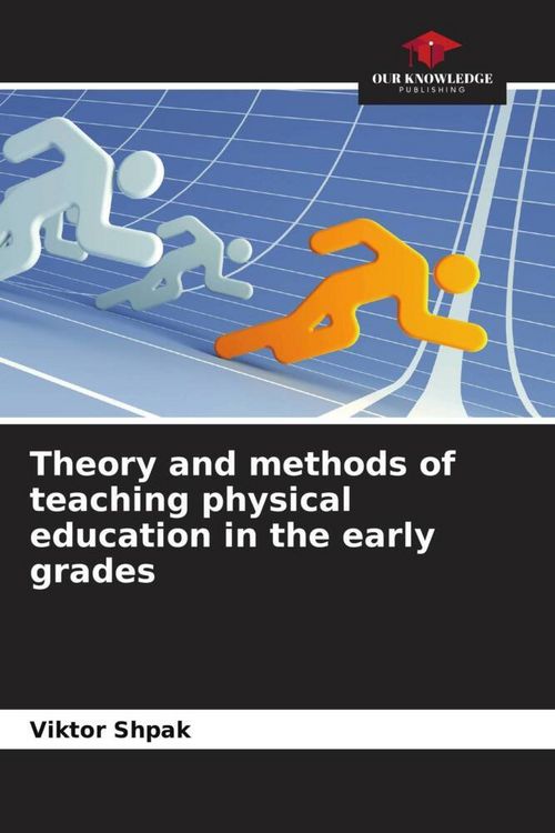 Produktbild: Theory and methods of teaching physical education in the early grades