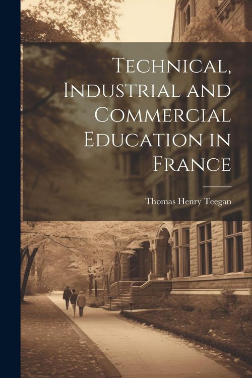 Produktbild: Technical, Industrial and Commercial Education in France