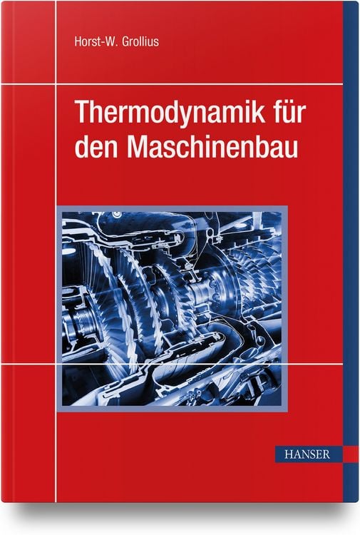 Produktbild: Thermodynamik f&uuml;r den Maschinenbau