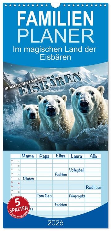 Produktbild: Familienplaner 2026 - Im magischen Land der Eisb&auml;ren mit 5 Spalten (Wandkalender, 21 x 45 cm) CALVENDO