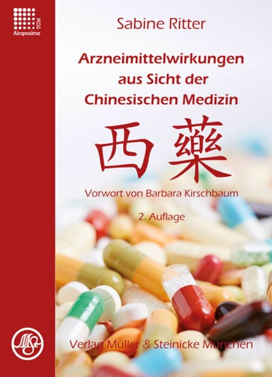 Produktbild: Arzneimittelwirkungen aus Sicht der Chinesischen Medizin