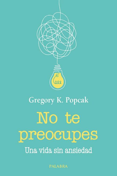 Produktbild: No te preocupes: Una vida sin ansiedad