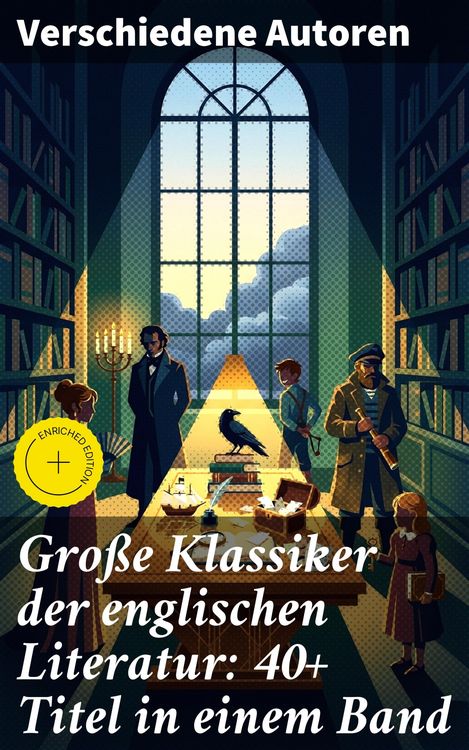 Produktbild: Gro&szlig;e Klassiker der englischen Literatur: 40+ Titel in einem Band
